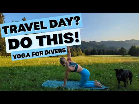 Yoga for Travel & Diving Days
