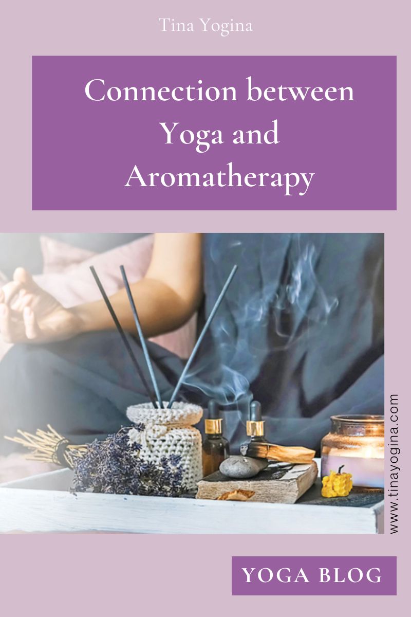 Connection between Yoga and Aromatherapy